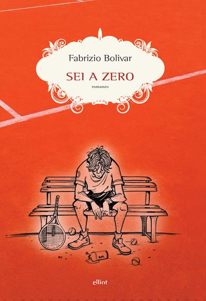 Sei a zero - Fabrizio Bolivar - ebook