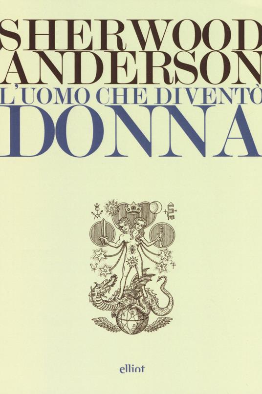 L' uomo che diventò donna - Sherwood Anderson - copertina