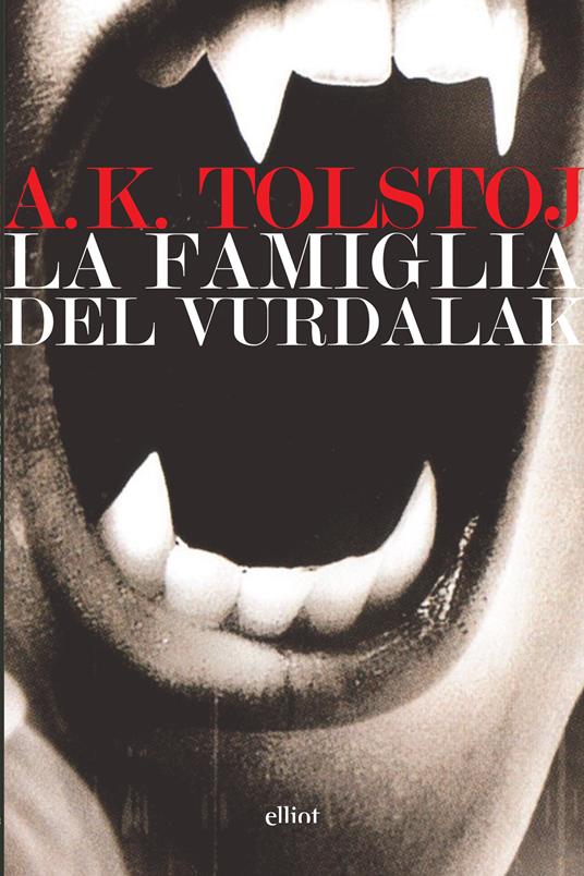 La famiglia del Vurdalak - Aleksej Konstantinovic Tolstoj,Anna Zanetello - ebook
