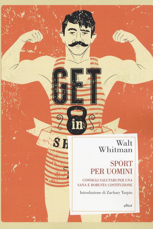 Sport per uomini. Consigli salutari per una sana e robusta costituzione - Walt Whitman - copertina