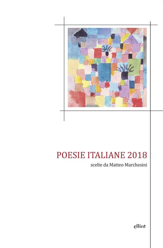 Poesie italiane 2018 scelte da Matteo Marchesini - copertina