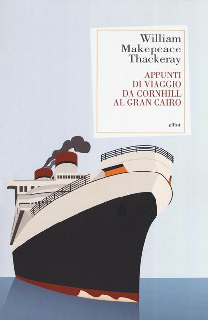 Appunti di viaggio da Cornhill al Gran Cairo - William Makepeace Thackeray - copertina