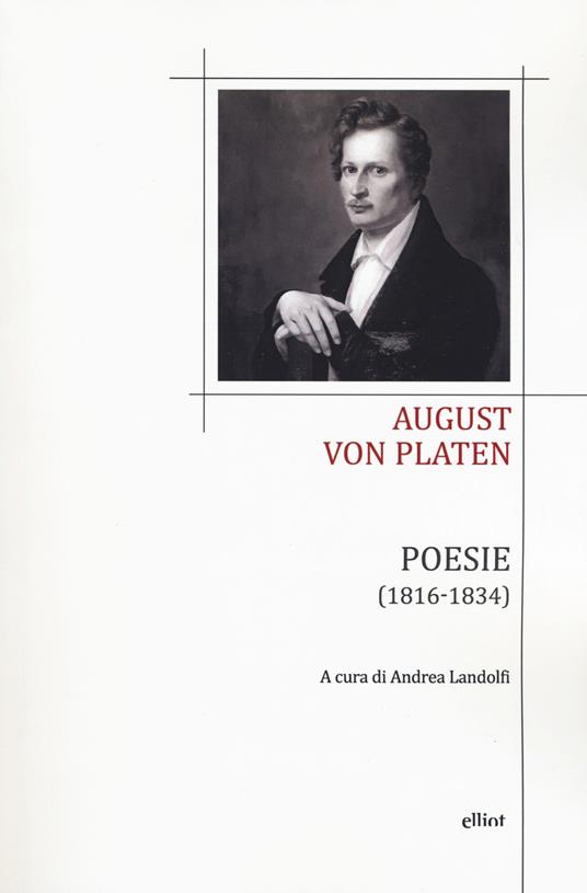 Poesie (1813-1834). Testo tedesco a fronte. Ediz. bilingue - August von Platen - copertina