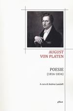 Poesie (1813-1834). Testo tedesco a fronte. Ediz. bilingue