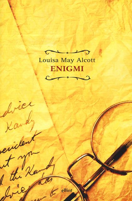 Enigmi. Testo inglese a fronte - Louisa May Alcott - copertina