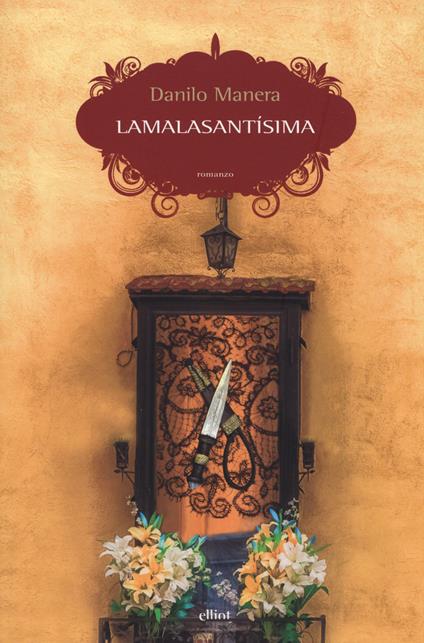 Lamalasantísima - Danilo Manera - copertina