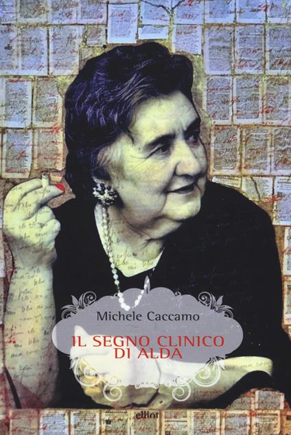 Il segno clinico di Alda - Michele Caccamo - copertina