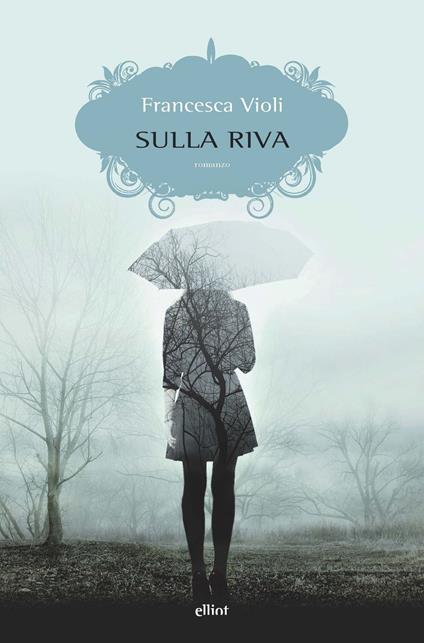 Sulla riva - Francesca Violi - ebook