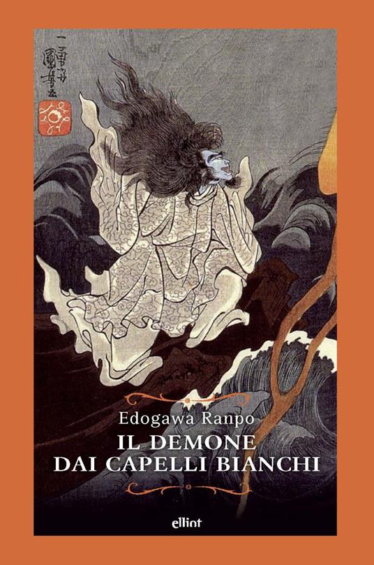 Il demone dai capelli bianchi - Edogawa Ranpo - copertina