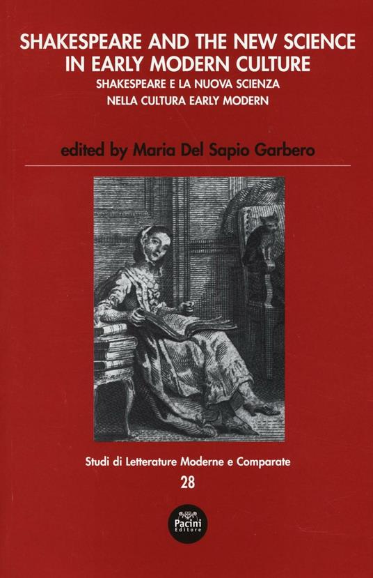 Shakespeare and the new science in early modern-Shakespeare e la nuova scienza nella cultura early modern. Ediz. bilingue - copertina