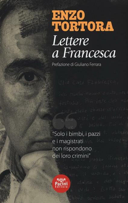 Lettere a Francesca - Enzo Tortora - copertina