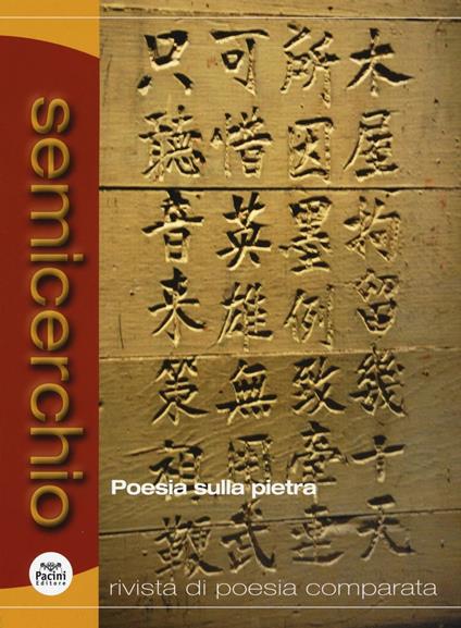 Semicerchio (2016). Ediz. bilingue. Vol. 1: Poesia sulla pietra. - copertina