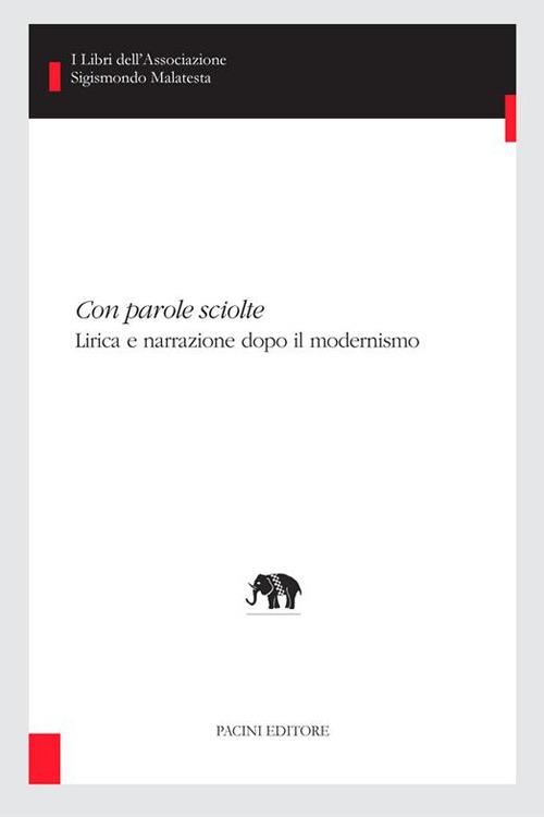Con parole sciolte. Lirica e narrazione dopo il modernismo - Flavia Gherardi - ebook