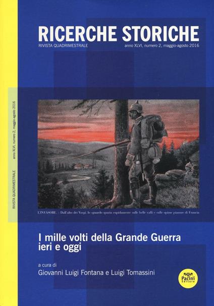 Ricerche storiche (2016). Vol. 2: I mille volti della Grande Guerra ieri e oggi - copertina