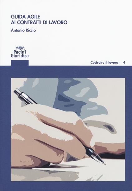 Guida agile ai contratti di lavoro - Antonio Riccio - copertina