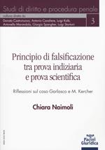 Principio di falsificazione tra prova indiziaria e prova scientifica. Riflessioni sul caso Garlasco e M. Kercher