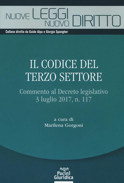 Il codice del terzo settore. Commento al Decreto legislativo 3 luglio 2017, n. 117 - copertina