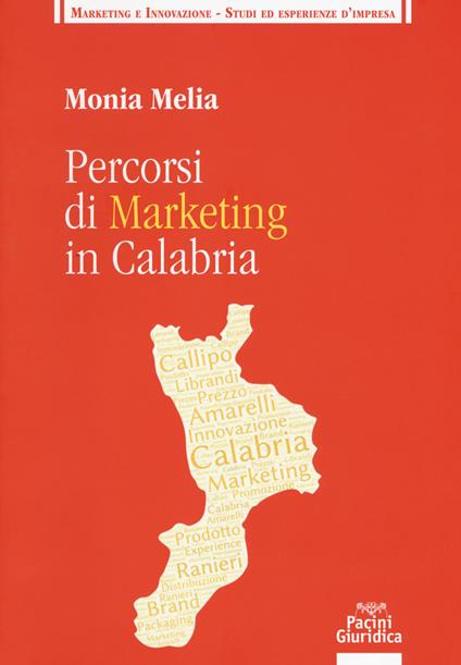 Percorsi di marketing in Calabria - Monia Melia - copertina