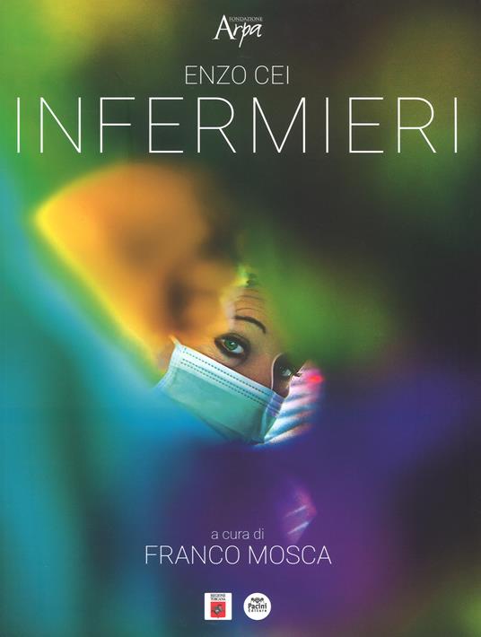 Infermieri-Nurses. Ediz. illustrata - Enzo Cei - copertina