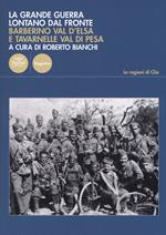 La Grande Guerra lontano dal fronte. Barberino Val d'Elsa e Tavarnelle Val di Pesa