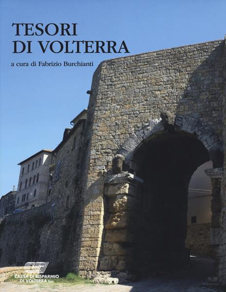 Tesori di Volterra. Ediz. illustrata - copertina