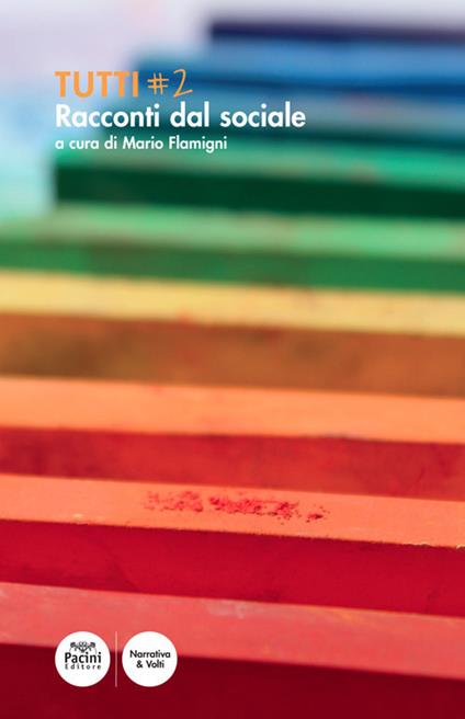 Tutti. Racconti dal sociale. Vol. 2 - copertina