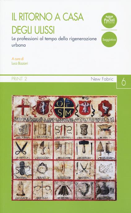 Il ritorno a casa degli Ulissi. Le professioni al tempo della rigenerazione urbana - copertina