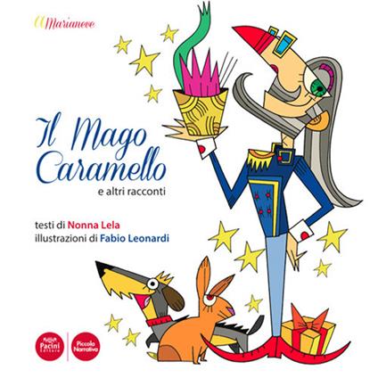 A Marianeve. Il mago Caramello e altri racconti - Nonna Lela - copertina