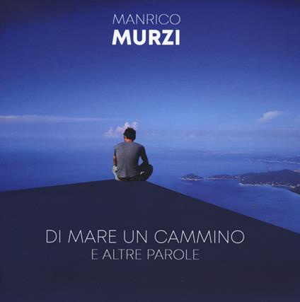 Di mare un cammino e altre parole - Manrico Murzi - copertina