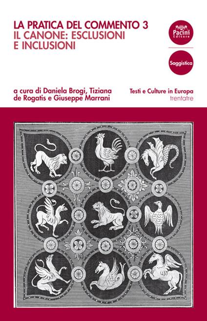 La pratica del commento. Vol. 3: Il canone: esclusioni e inclusioni - copertina