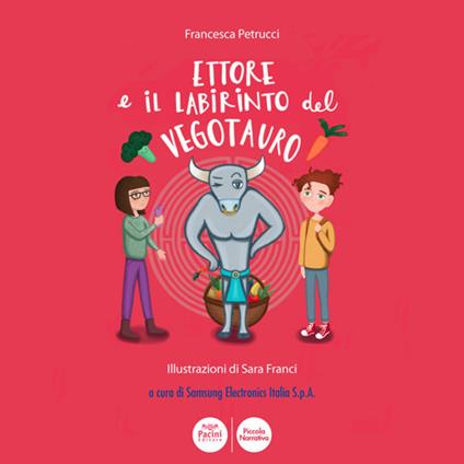 Ettore e il labirinto del Vegotauro - Francesca Petrucci - copertina