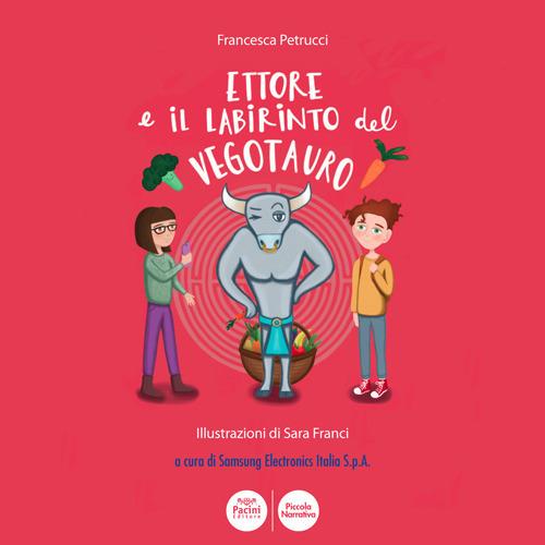 Ettore e il labirinto del Vegotauro - Francesca Petrucci - copertina