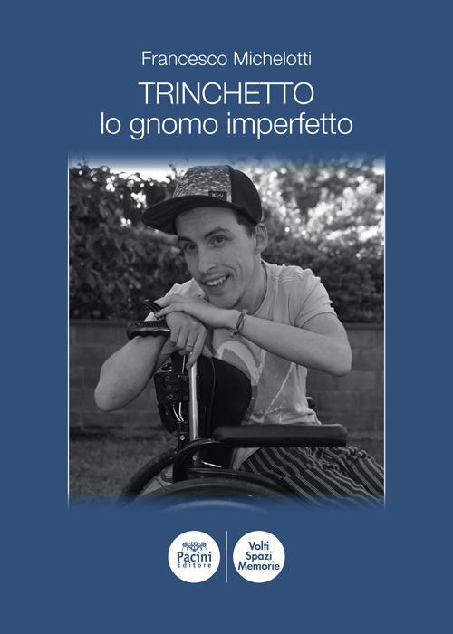 Trinchetto lo gnomo imperfetto - Francesco Michelotti - copertina