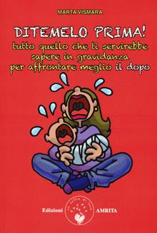 Ditemelo prima! Tutto quello che ti servirebbe sapere