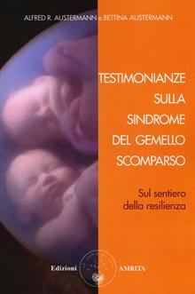 Testimonianze sulla sindrome del gemello scomparso