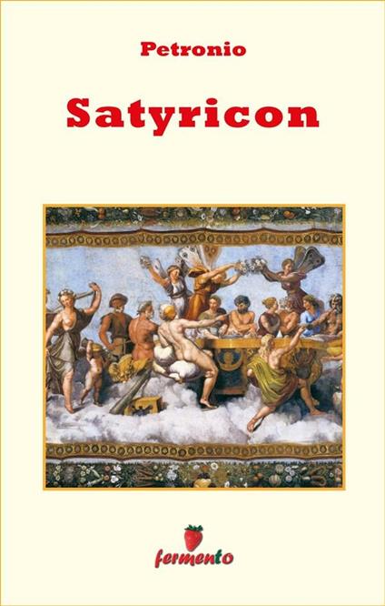 Satyricon - Arbitro Petronio - ebook