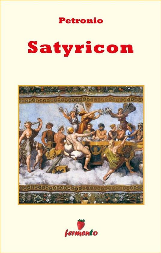 Satyricon - Arbitro Petronio - ebook