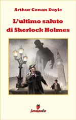 L' ultimo saluto di Sherlock Holmes
