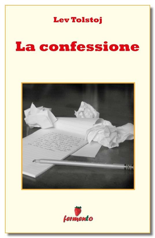 La confessione - Lev Tolstoj - ebook