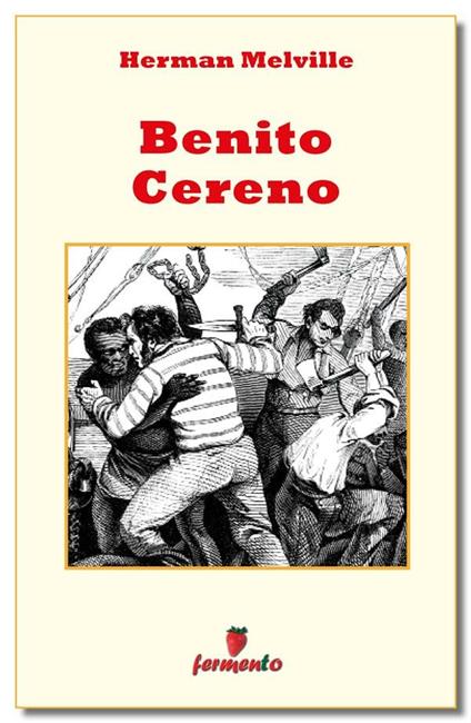 Benito Cereno - Herman Melville - ebook