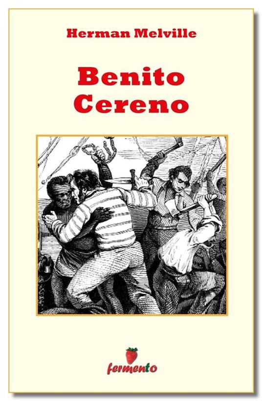 Benito Cereno - Herman Melville - ebook