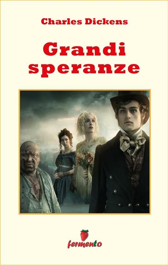 Grandi speranze - Charles Dickens,Giorgio Arosi - ebook