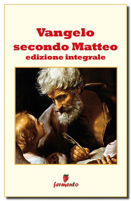 Vangelo secondo Matteo. Ediz. integrale - Matteo - ebook