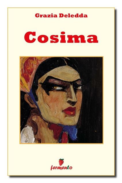 Cosima - Grazia Deledda - ebook