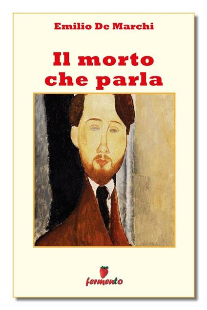 Il morto che parla - Emilio De Marchi - ebook