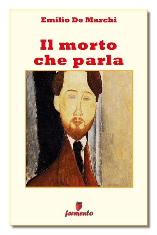 Il morto che parla - Emilio De Marchi - ebook