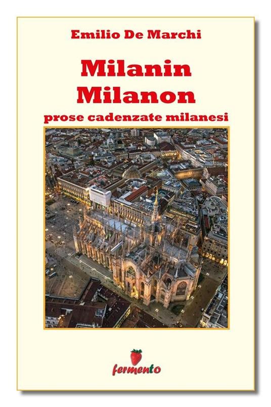 Milanin Milanon - Emilio De Marchi - ebook