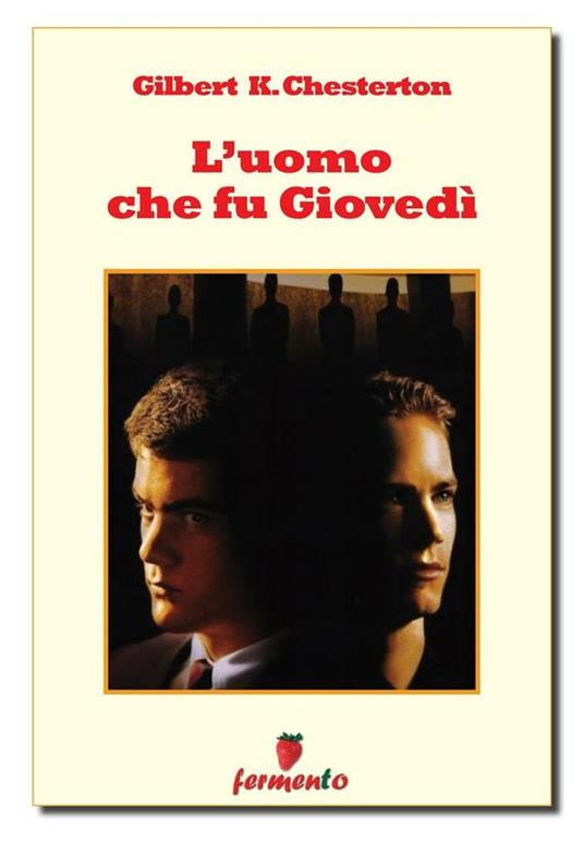 L' uomo che fu giovedì - Gilbert Keith Chesterton,Giorgio Arosi - ebook