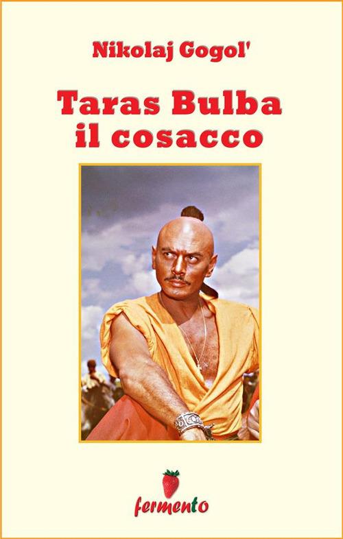 Taras Bulba il cosacco - Nikolaj Gogol' - ebook