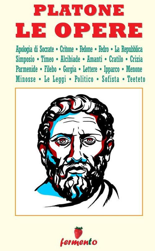 Le opere - Platone - ebook